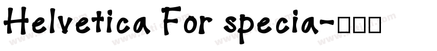 Helvetica For specia字体转换